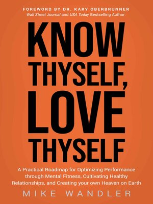 cover image of Know Thyself, Love Thyself